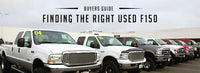 Buyers Guide; Finding The Right Used F150