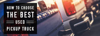 What to Look for When Buying a Used Truck