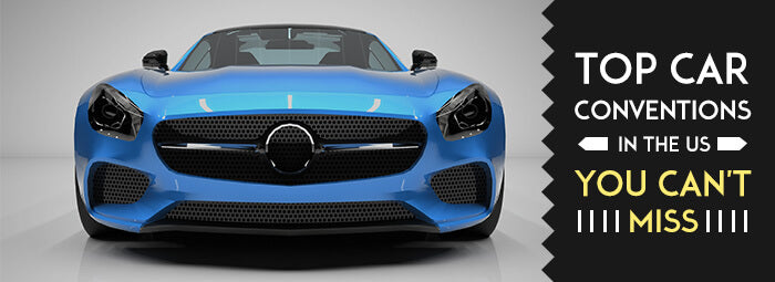 Top Car Conventions In The US You Can't Miss
