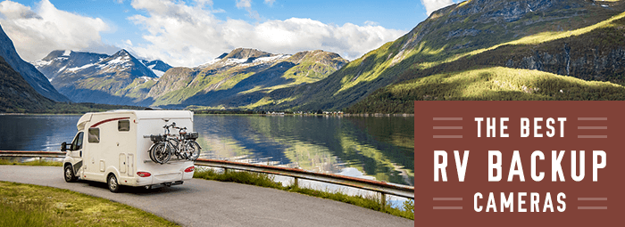 Choosing the Best RV Backup Cameras