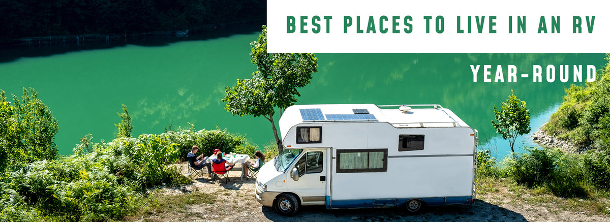 Best Places To Live In An RV Year Round
