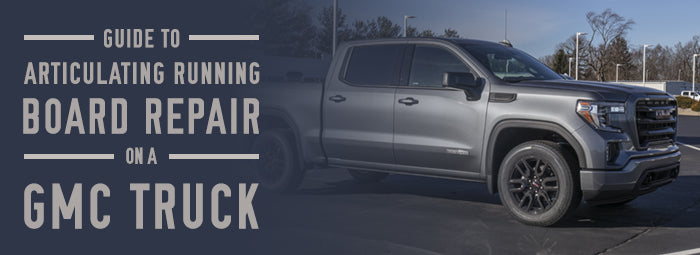 GM Articulating Running Board Repair