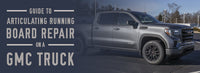 GM Articulating Running Board Repair