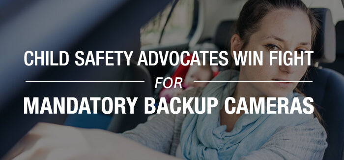 Child Safety Advocates Win Fight for Mandatory Backup Cameras