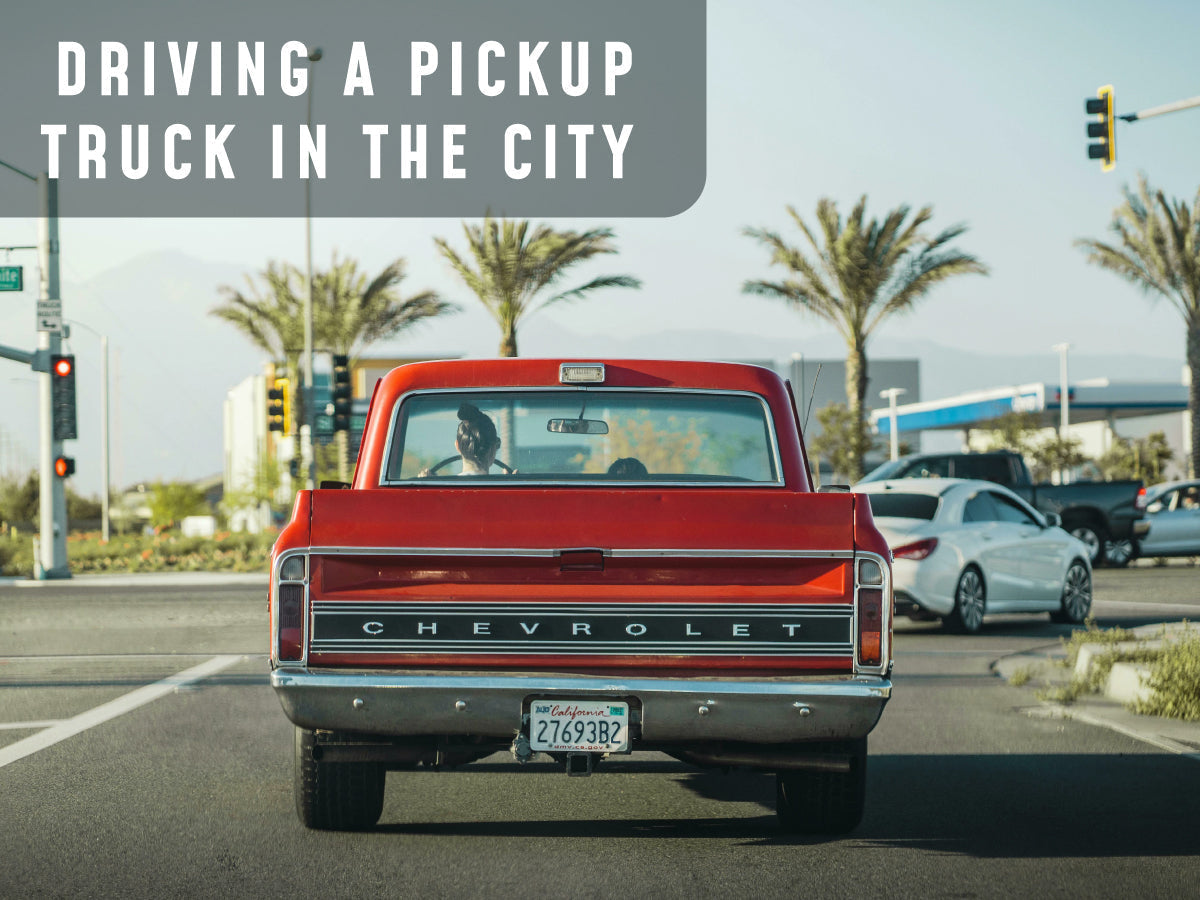 Driving a Pickup Truck in the City: Navigating Urban Challenges