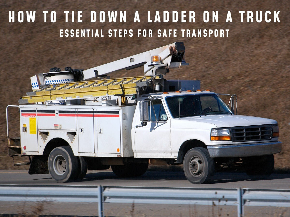 How To Tie Down A Ladder On A Truck: Essential Steps for Safe Transport