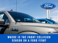 Where is the Front Collision Sensor on a Ford F150?