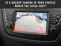 Is a Backup Camera in Your Vehicle Worth the Extra Cost? (Yes – so much cheaper than an accident and damage)