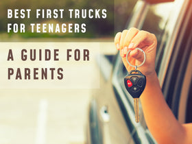 Best First Truck For Teenager: Complete Guide for Parents