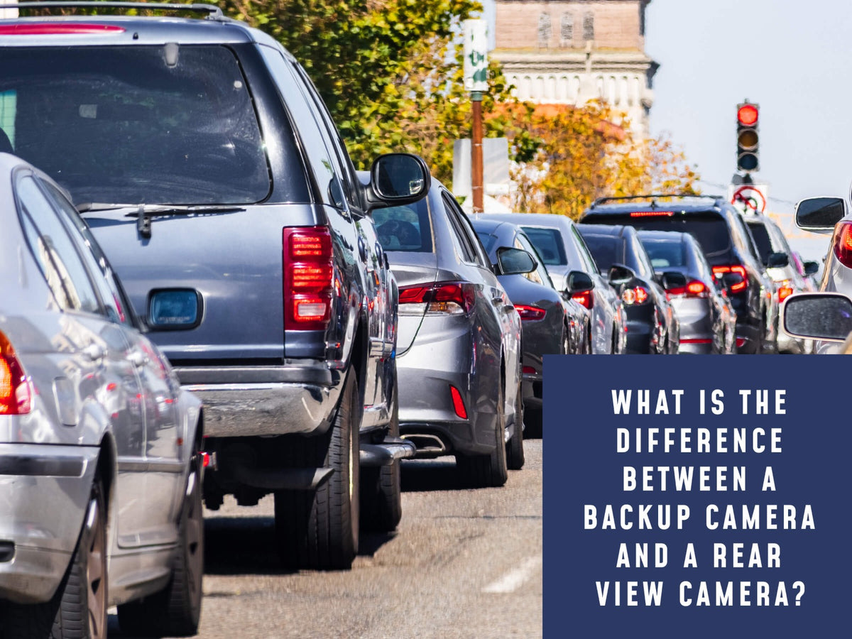 What is the Difference Between a Backup Camera and a Rear View Camera?