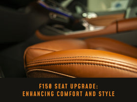 F150 Seat Upgrade: Enhancing Comfort and Style
