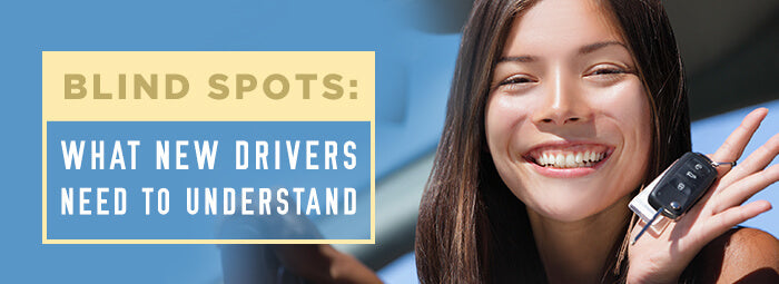 Blind Spots What New Driver Need to Understand to Be Safe