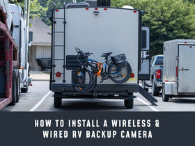 How To Install A Wireless & Wired RV Backup Camera